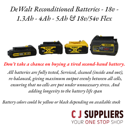 DeWalt Reconditioned Batteries - 18v - 1.5Ah  4Ah - 5Ah & 18v/54v Flex