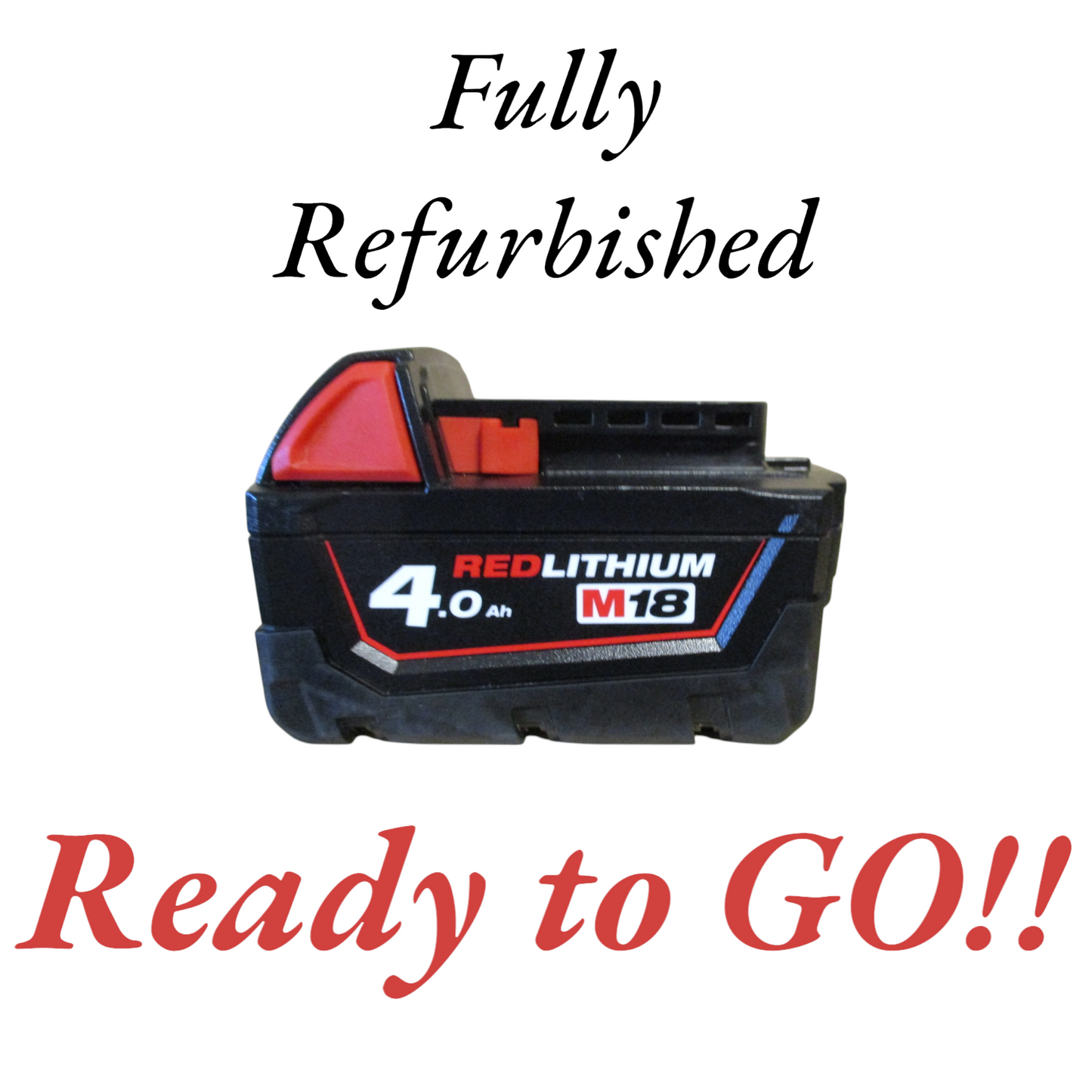 Milwaukee Reconditioned Batteries 3Ah - 4Ah & 5Ah